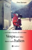 - Vespa: Die Geschichte des Kultklassikers im Bild