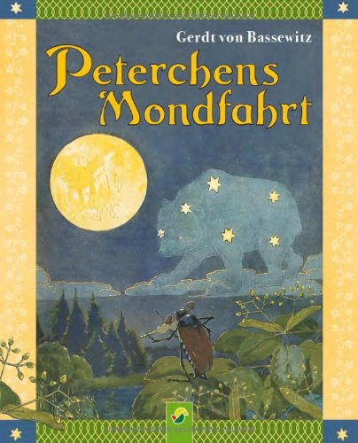 - Peterchens Mondfahrt: Ungekürzte Fassung/Reprint der Originalausgabe von 1912