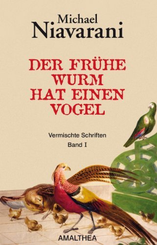 - Der frühe Wurm hat einen Vogel