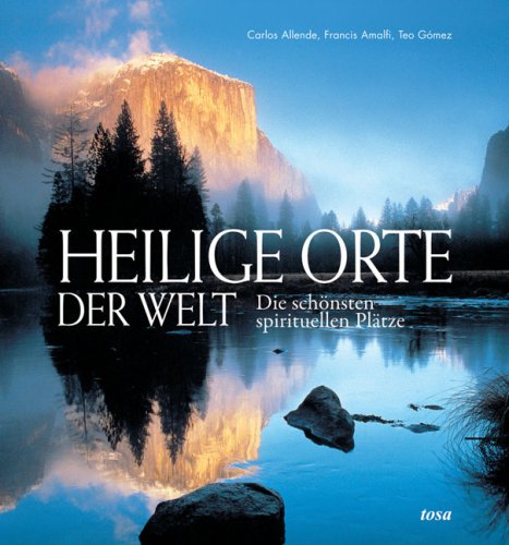  - Heilige Orte der Welt: Die schönsten spirituellen Plätze