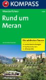  - Meran kompakt: Die Stadt und ihre Umgebung