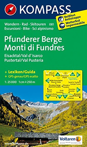  - Pfunderer Berge/Monti di Fundres - Eisacktal/Val d'Isarco - Pustertal/Val Pusteria: Wanderkarte mit Kurzführer, Radrouten und Skitouren. GPS-genau. 1:25000, dt. /ital. (KOMPASS-Wanderkarten, Band 81)