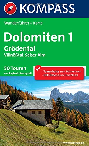 - Dolomiten 1, Grödental - Villnößtal - Seiser Alm: Wanderführer mit Tourenkarte im Maßstab 1:35.000 zum Mitnehmen und Höhenprofilen