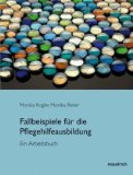 Thieme - Pflegeassistenz: Lehrbuch für Gesundheits- und Krankenpflegehilfe und Altenpflege