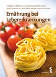  - Das Leber-Reinigungs-Programm: So verbessern Sie Ihre Leberwerte und entgiften Ihren Körper - Mit Acht-Wochen-Plan und zahlreichen Rezepten