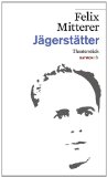  - DER FALL JÄGERSTÄTTER