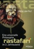  - Das Rastafari Kochbuch: Natürliches Kochen