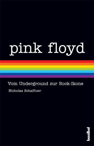  - Pink Floyd: Vom Underground zur Rock-Ikone