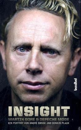  - Insight - Martin Gore und Depeche Mode: Ein Porträt