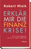  - Der Sieg des Kapitals: Wie der Reichtum in die Welt kam: Die Geschichte von Wachstum, Geld und Krisen