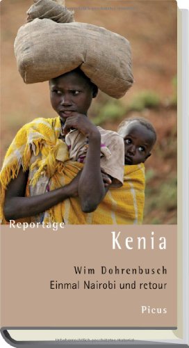 - Reportage Kenia. Einmal Nairobi und retour