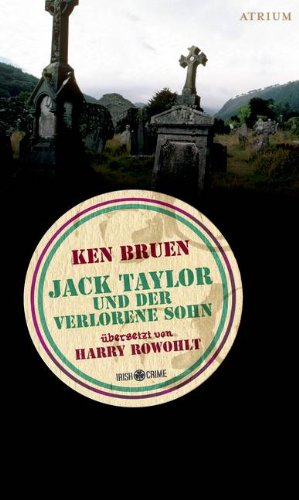 Bruen, Ken - Jack Taylor und der verlorene Sohn