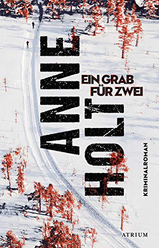 Holt, Anne - Ein Grab für zwei