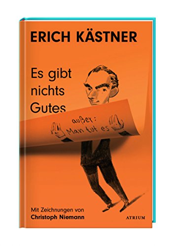 - Es gibt nichts Gutes, außer: Man tut es: Kurz und bündig. Epigramme