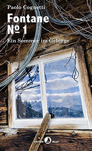 - Fontane Numero 1: Ein Sommer im Gebirge