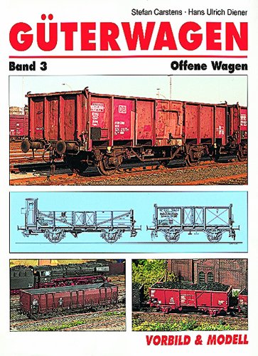  - MIBA Güterwagen - Band 3: Offene Wagen