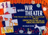  - Theater-Spiel-Training für Kinder: Alles für den großen Auftritt