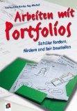  - Leistungsbewertung: Eine neue Lernkultur braucht einen anderen Umgang mit den Schülerleistungen