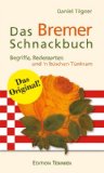  - Bremen und du: 50 Dates mit deiner Stadt
