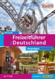  - Erlebniswelten in Deutschland: Freizeitparks, Erlebnisbäder, Zoos und Tiergärten