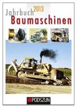  - Jahrbuch Baumaschinen 2013