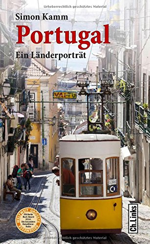 - Portugal: Ein Länderporträt (Diese Buchreihe wurde ausgezeichnet mit dem ITB-Bookaward 2014. Ein E-Book-Code zum Gratis-Download ist im Buch enthalten!)