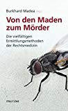 Wirth, Ingo - Protokolle des Todes: Authentische Fälle der Rechtsmedizin