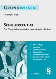  - Die 55 wichtigsten Fälle zum Schuldrecht AT: Nicht nur für Anfangssemester