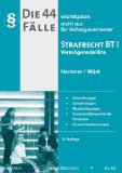  - Die 55 wichtigsten Fälle zum Schuldrecht AT: Nicht nur für Anfangssemester