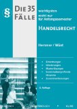  - Die 39 wichtigsten Fälle nicht nur für Anfangssemester. Arbeitsrecht: Einordnungen, Gliederungen, Musterlösungen, bereichsübergreifende Hinweise, Zusammenfassungen / 04/2009