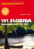  - Florida: MERIAN live!  Mit Kartenatlas im Buch und Extra-Karte zum Herausnehmen: Orlando: Märchenhaftes Disney World. Miami: Pulsierende Metropole. Key West: Spektakuläre Sonnenuntergänge