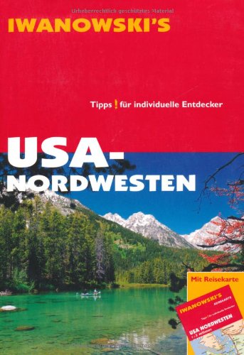  - USA - Nordwesten. Reiseführer von Iwanowski