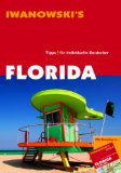  - 101 Florida: Geheimtipps & Top-Ziele