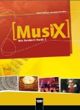  - Musix - Das Kursbuch Musik, Bd.2 : 7./8. Schujahr, Schülerarbeitsheft