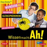  - Wissen mach Ah!: Phänomenale Erfindungen