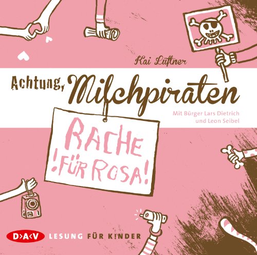  - Achtung, Milchpiraten - Rache für Rosa (1 CD)