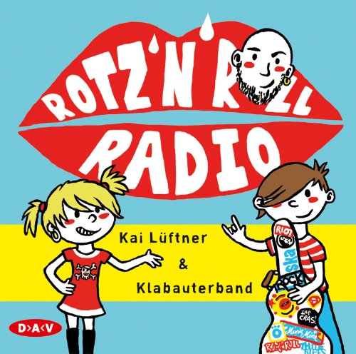 Lüftner , Kai & Klabauterband - Rotz 'n' Roll Radio: Musik-CD