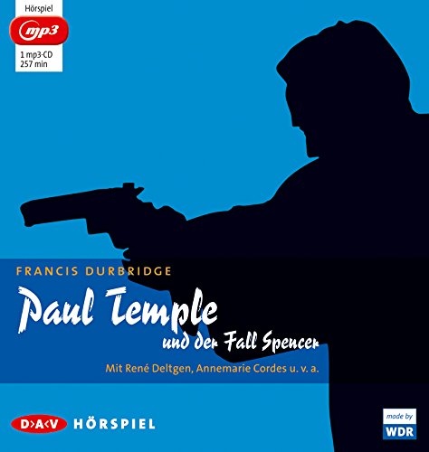  - Paul Temple und der Fall Spencer (mp3-Ausgabe): Hörspiel mit René Deltgen, Annemarie Cordes u.v.a. (1 mp3-CD)