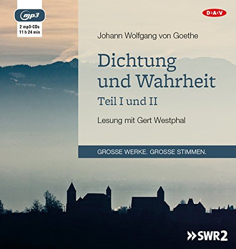- Dichtung und Wahrheit - Teil I und II: Lesung mit Gert Westphal (2 mp3-CDs)