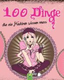  - 100 Dinge die ein Junge wissen muss
