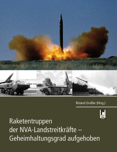- Raketentruppen der NVA-Landstreitkräfte: Geheimhaltungsgrad aufgehoben
