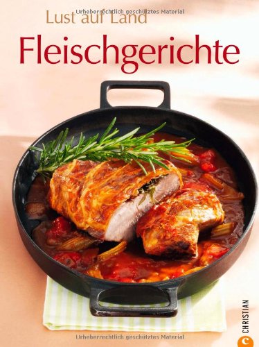 - Lust auf Land - Fleischgerichte