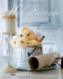  - Shabby Stil für drinnen und draußen: Einrichten & Dekorieren mit Anna Örnberg Bd. 2