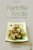  - Rübe & Quitte: 100 Rezepte für alte Obst- und Gemüsesorten