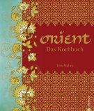  - Asia Food. Das Standardwerk der asiatische Küchje jetzt als preisattraktive Sonderausgabe: Balance und Harmonie