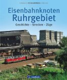 - Übertage im Revier: Die Eisenbahn im Ruhrgebiet der 1950er und 1960er Jahre