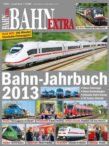  - Bahn-Jahrbuch 2013 (Bahn Extra)