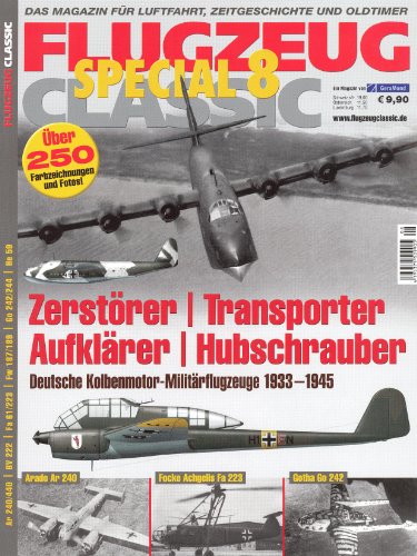 - FLUGZEUG CLASSIC SPECIAL 8: Zerstörer - Transporter - Aufklärer - Hubschrauber