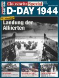  - Der Erste Weltkrieg 1914-1918 in einer Clausewitz Spezialausgabe. Ein Überblick vom Attentat in Sarajewo bis zum Versailler Vertrag, mit anschaulichen Bildern und Kartenmaterial: Clausewitz Spezial 5
