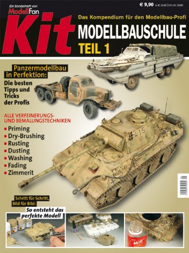  - KIT-Modellbauschule, Teil 1: Schritt für Schritt zum perfekten Modell (MODELLFAN Special)
